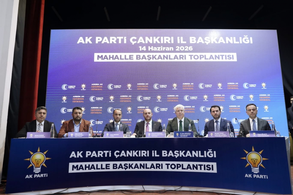 AK PARTİ ÇANKIRI TEŞKİLATI MAHALLE VE KÖY BAŞKANLARIYLA BİR ARAYA GELDİ