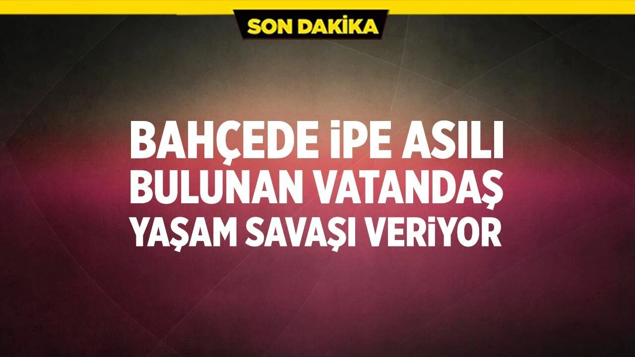 Ilgaz'da Kahreden Olay: Bahçede İpe Asılı Bulunan Vatandaş Yaşam Savaşı Veriyor