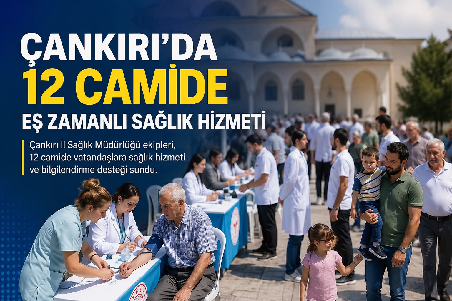 Çankırı'da 12 Camide Eş Zamanlı Sağlık Hizmeti Verildi
