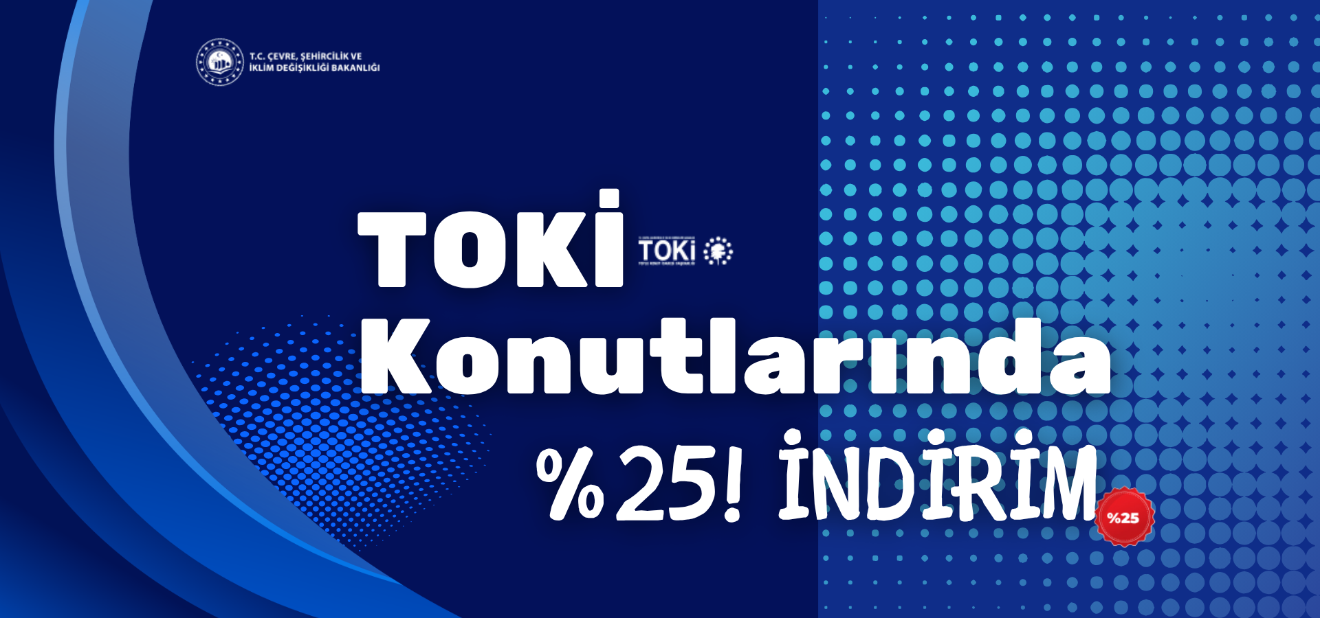 TOKİ’den Yüzde 25 İndirim Fırsatı