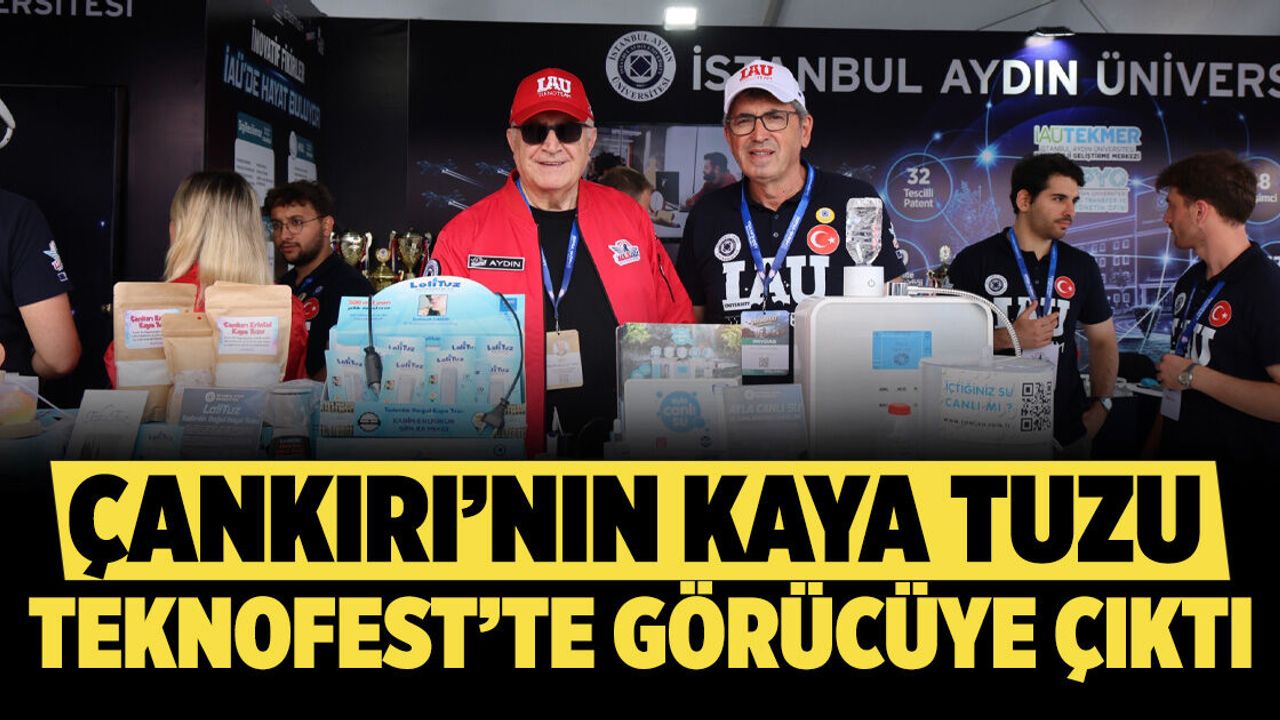 Çankırı kaya tuzu TEKNOFEST Güneydoğu’da tanıtıldı