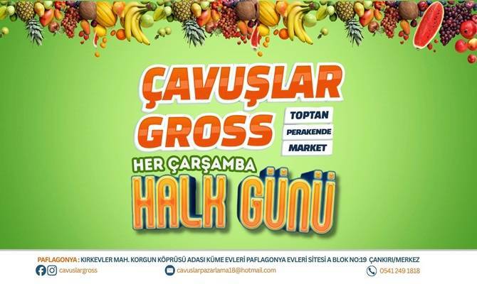 Çankırı Çavuşlar Gross’ta Her Çarşamba Halk Günü