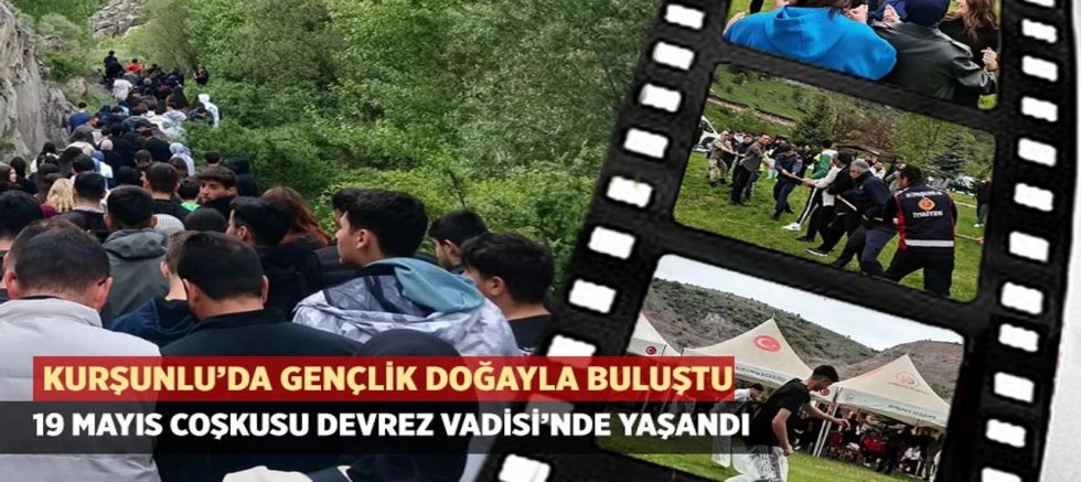 Kurşunlu’da Gençlik Doğayla Buluştu: 19 Mayıs Coşkusu Devrez Vadisi’nde yaşandı
